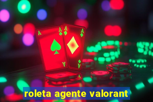 roleta agente valorant